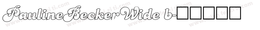 PaulineBeckerWide b字体转换